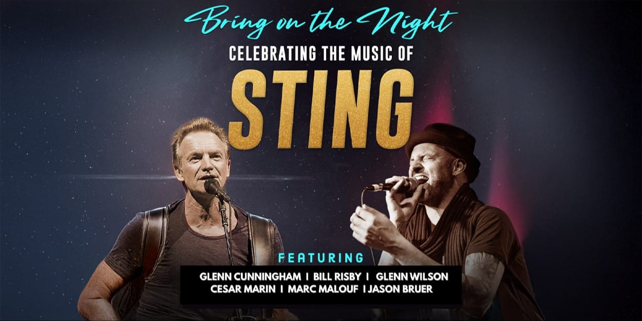Bring On The Night - Celebrating The Music Of Sting