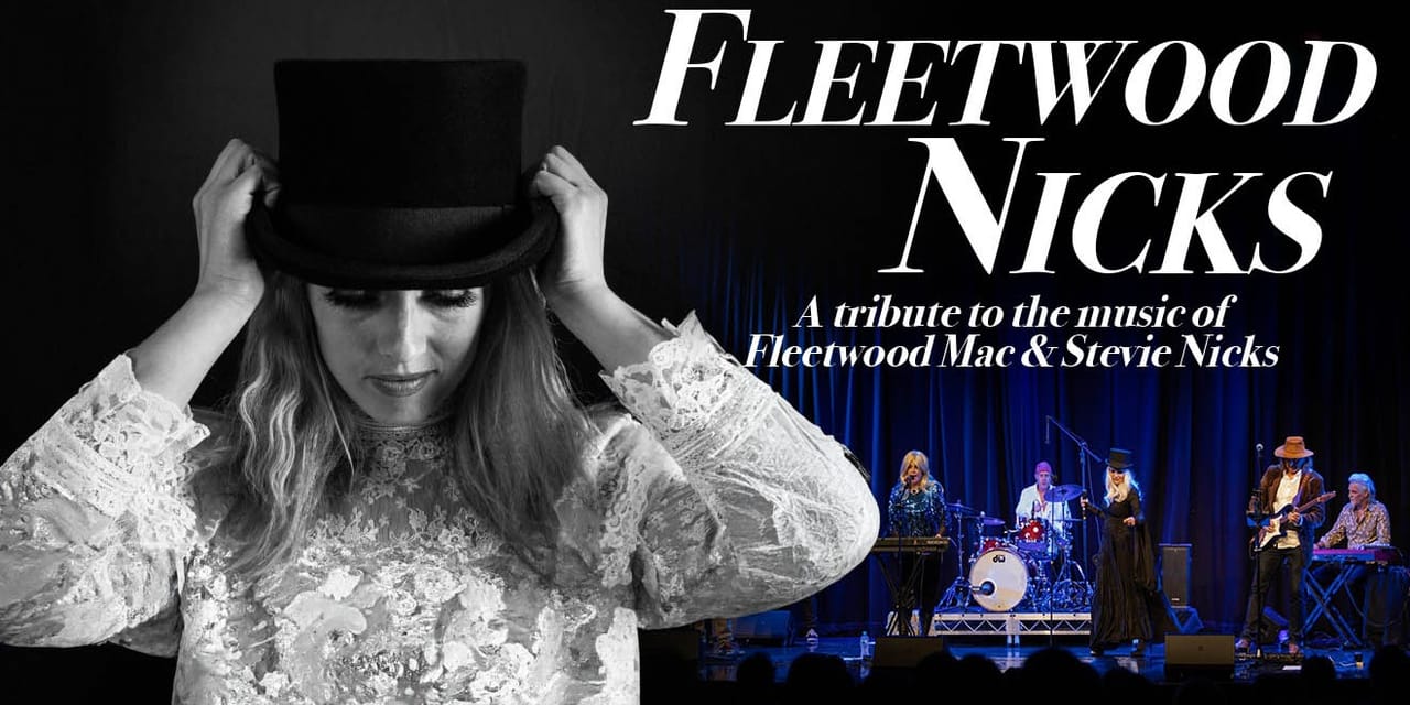 Fleetwood Nicks - Fleetwood Mac & Stevie Nicks Tribute Show