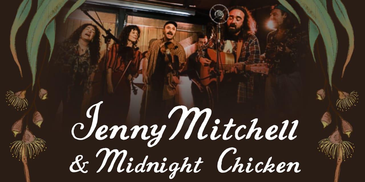 Jenny Mitchell & Midnight Chicken's Australian Tour