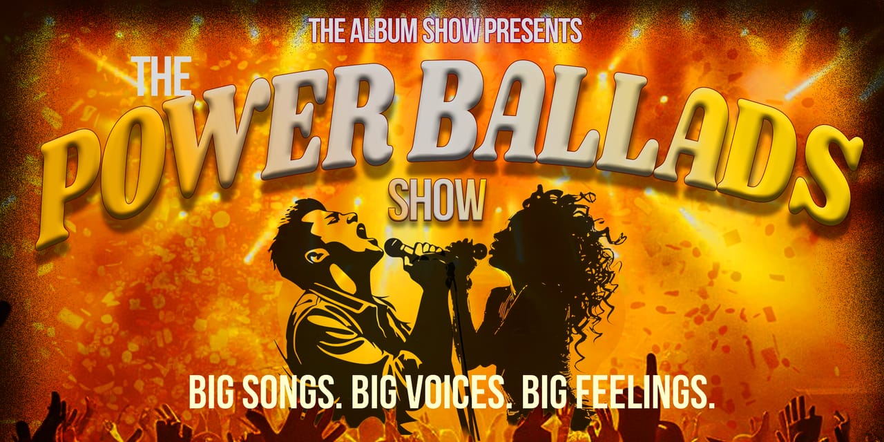 The Power Ballads Show - The Album Show