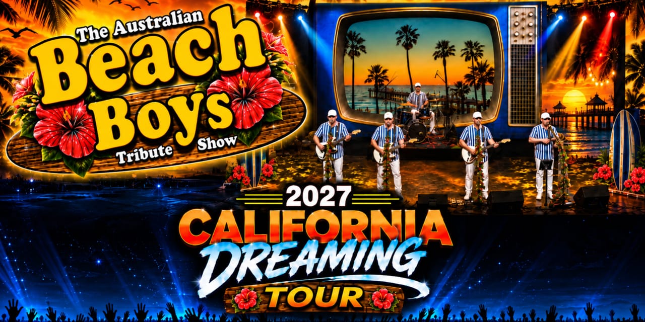 The Australian Beach Boys - 2027 California Dreaming Tour!