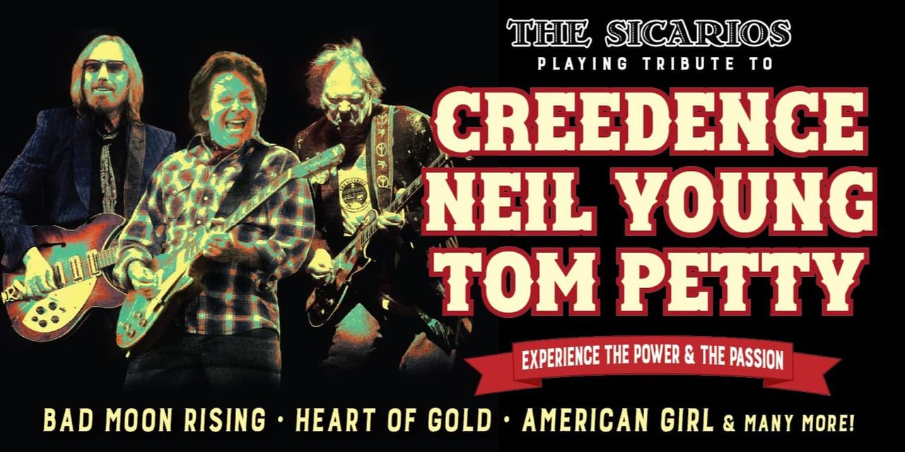 The Sicarios Pay Tribute To Creedence, Neil Young & Tom Petty