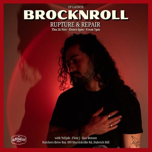 Brocknroll 'Rupture & Repair' EP Launch: Triple Bill
