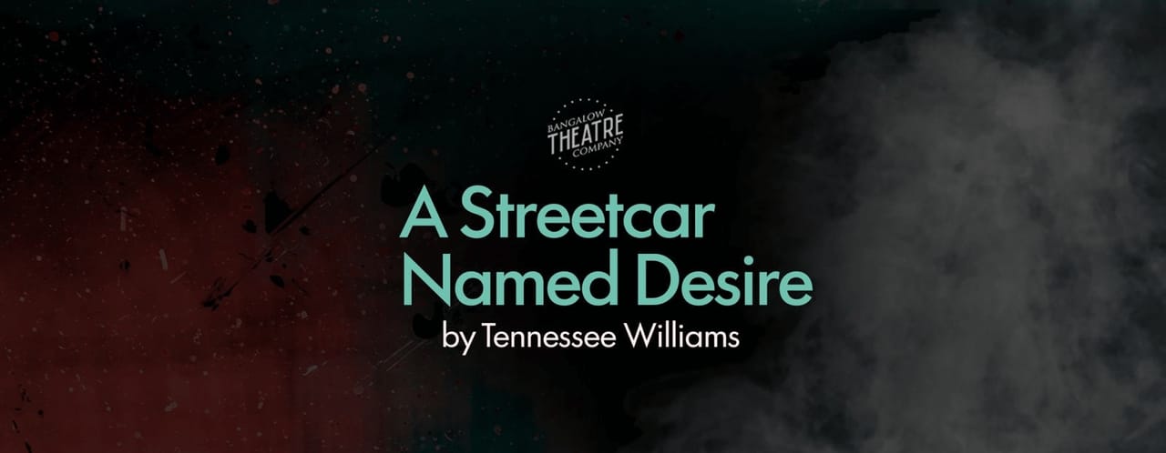 A Streetcar Named Desire